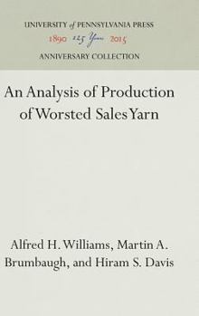 Hardcover An Analysis of Production of Worsted Sales Yarn Book