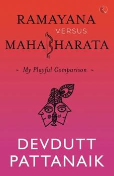 Paperback Ramayana Versus Mahabharata: My Playful Comparison Book