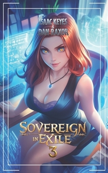Paperback Sovereign In Exile 3: A Science Fiction Space Adventure Book