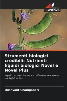 Paperback Strumenti biologici credibili: Nutrienti liquidi biologici Novel e Novel Plus [Italian] Book