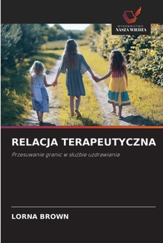 Paperback Relacja Terapeutyczna [Polish] Book