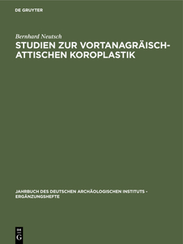 Hardcover Studien Zur Vortanagräisch-Attischen Koroplastik [German] Book