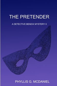 Paperback The Pretender: A Detective Bendix Mystery II Book