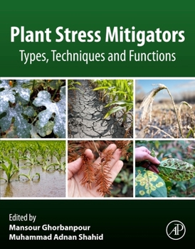 Paperback Plant Stress Mitigators: Types, Techniques and Functions Book