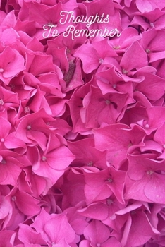 Paperback Thoughts To Remember Journal: 200 Blank Pages, 6"x 9" Diary, Notebook Book