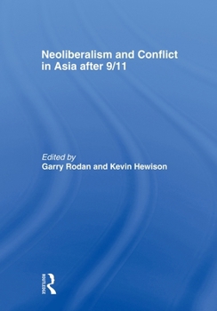 Neoliberalism and Conflict in Asia after 9/11