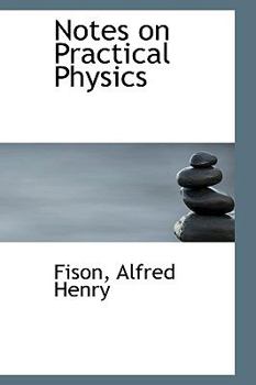 Paperback Notes on Practical Physics Book