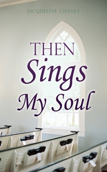 Paperback Then Sings My Soul Book