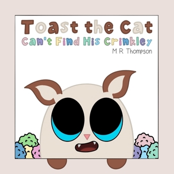 Paperback Toast the Cat Can't Find His Crinkley Book