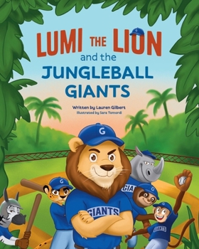 Paperback Lumi the Lion and the Jungleball Giants Book