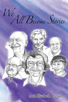 Paperback We All Become Stories Book