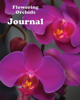 Flowering Orchids Journal: Greenhouse Flowers for Cold Climate Gardening