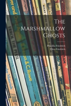 Paperback The Marshmallow Ghosts Book