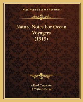 Paperback Nature Notes For Ocean Voyagers (1915) Book