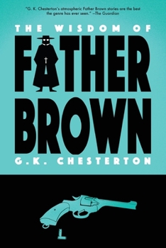 The Wisdom of Father Brown - Book #2 of the Father Brown