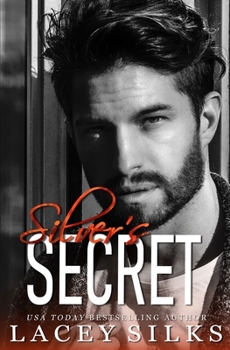 Silver's Secret: Billionaire Boss Secret Baby Romance - Book #3 of the Silver Brothers Securities