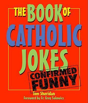 Paperback The Book of Catholic Jokes Book