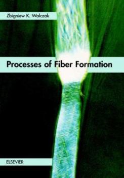 Hardcover Processes of Fiber Formation Book