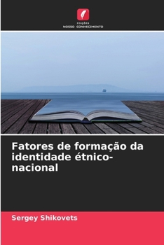 Paperback Fatores de formação da identidade étnico-nacional [Portuguese] Book