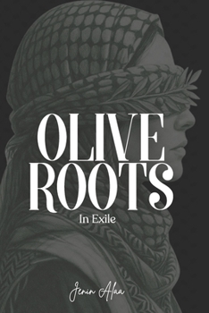 Paperback Olive Roots: In Exile Book