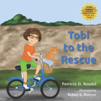 Paperback Tobi to the Rescue: Trinity Edition Book