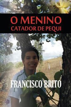 Paperback O Menino catador de pequi [Portuguese] Book