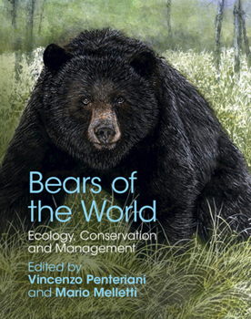 Hardcover Bears of the World: Ecology, Conservation and Management Book