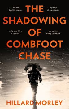 Paperback The Shadowing of Combfoot Chase Book