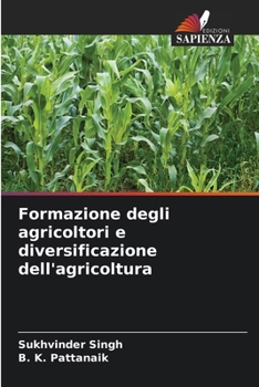 Formazione degli agricoltori e diversificazione dell'agricoltura (Italian Edition)