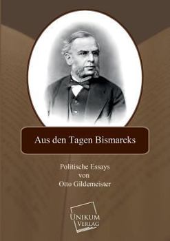 Paperback Aus Den Tagen Bismarcks [German] Book