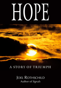 Hardcover Hope: A Story of Triumph Book