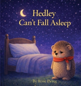 Hardcover Hedley Can't Fall Asleep Book
