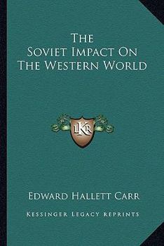 Paperback The Soviet Impact On The Western World Book