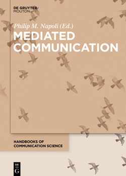 Hardcover Mediated Communication (Handbooks of Communication Science, 7) Book