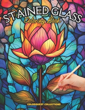 Paperback Stained Glass Coloring Book: Botanical Radiance - Bringing Stained Glass to Life Book