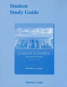 Paperback Student Study Guide for Linear Algebra with Applications Book