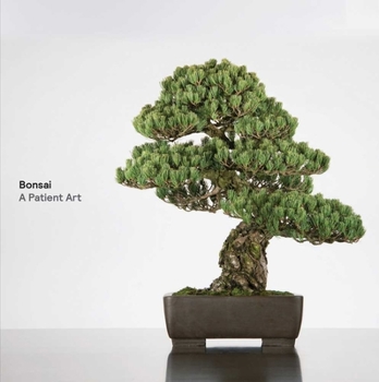 Hardcover Bonsai: A Patient Art Book