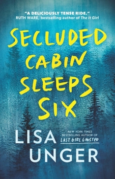 Paperback Secluded Cabin Sleeps Six: Three Couples, One Cabin, a Weekend to Die for Book