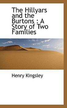 Paperback The Hillyars and the Burtons: A Story of Two Families Book