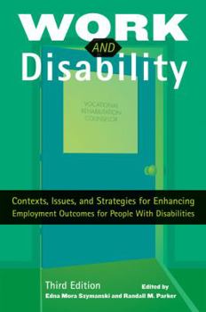 Paperback Work and Disability: Contexts, Issues, and Strategies for Enhancing Employment Outcomes for People with Disabilities Book
