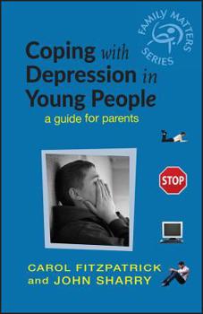 Paperback Coping with Depression in Young People: A Guide for Parents Book
