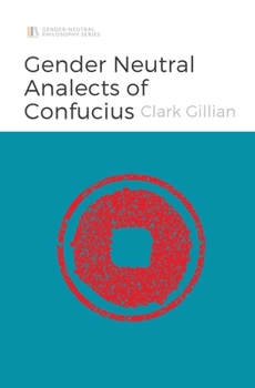 Paperback Said Confucius: The Gender-Neutral Analects Book