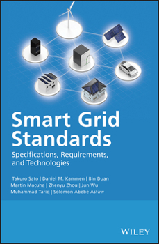 Hardcover Smart Grid Standards: Specifications, Requirements, and Technologies Book