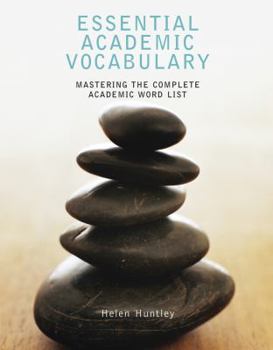 Paperback Essential Academic Vocabulary: Mastering the Complete Academic Word List Book