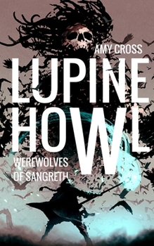 Werewolves of Sangreth