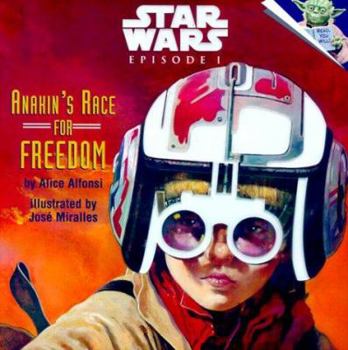 Paperback Episode I Anakin's Race for Freedom [With 2 Pages] Book
