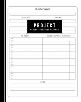 Paperback Black and White Publishing Project Planner: Project Management Forms Start Date End Date Notebook or Project Descriptions Plan Journal and Organize No Book