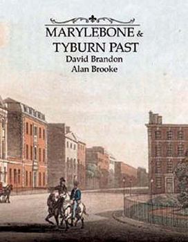 Hardcover Marylebone & Tyburn Past Book