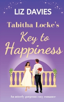 Paperback Tabitha Locke's Key to Happiness Book