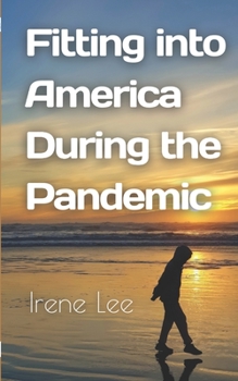 Paperback Fitting into America During the Pandemic Book